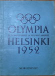 "Olympia Helsinki 1952" "XV. Sommerspiele 19. Juli bis 3. August". 1952 год. На немецком языке.