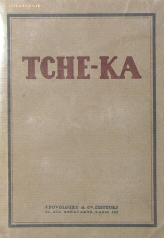 "TCHE-KA"