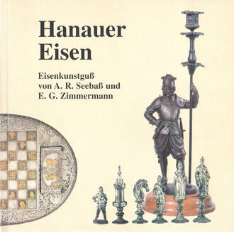 Hanauer Eisen. Eiserne Zeggen. Kleinust in Eisengvss.